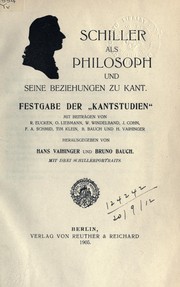 Schiller als Philosoph und seine Beziehungen zu Kant