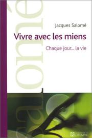 Vivre avec les miens