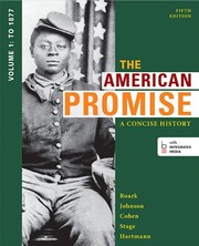 The American Promise : A Concise History, Volume 1