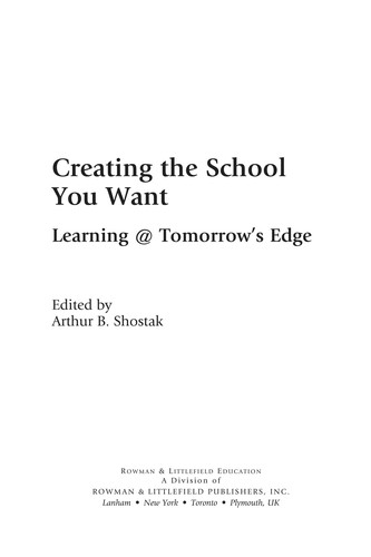 Creating the school you want