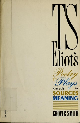 T.S. Eliot's poetry and plays
