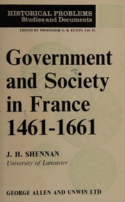 Government and society in France, 1461-1661