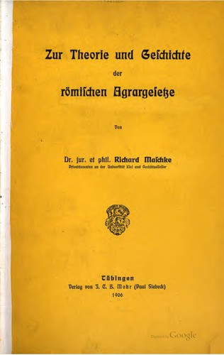 Zur Theorie und Geschichte der römischen Agrargesetze