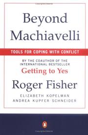 Beyond Machiavelli : tools for coping with conflict