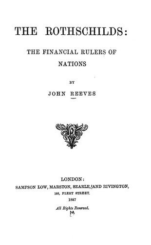 The Rothschilds: the financial rulers of nations