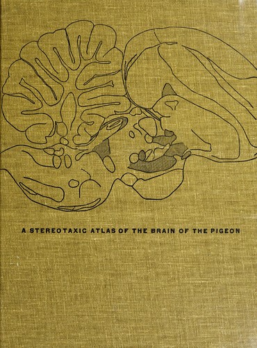 A stereotaxic atlas of the brain of the pigeon