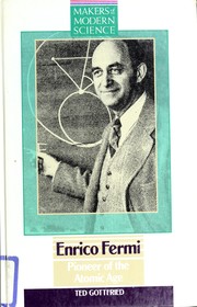 Enrico Fermi, pioneer of the atomic age