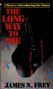 Long Way to Die