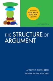 The Structure of Argument with 2009 MLA and 2010 APA Updates
