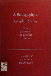 A bibliography of comedias sueltas in the University of Toronto Library