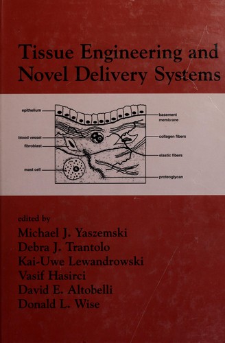 Tissue engineering and novel delivery systems