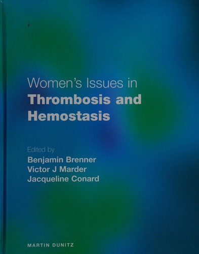 Women's issues in thrombosis and hemostasis