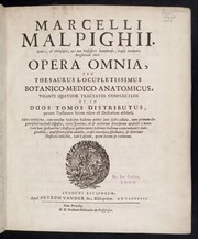 Marcelli Malpighii ... Opera omnia