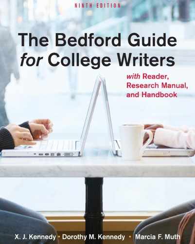 The Bedford guide for college writers with reader, research manual, and handbook