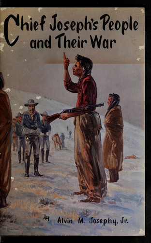 Chief Joseph's people and their war