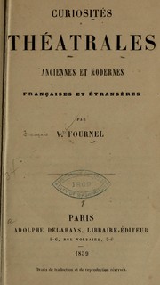 Curiosités théàtrales anciennes et modernes