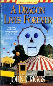 Dragon Lives Forever (A Garth Ryland Mystery)