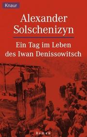 Ein Tag im Leben des Iwan Denissowitsch