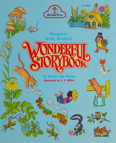 Margaret Wise Brown's Wonderful Storybook