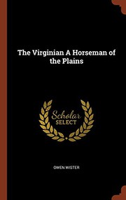 The Virginian A Horseman of the Plains