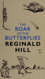 The roar of the butterflies
