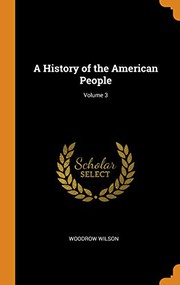 A History of the American People; Volume 3