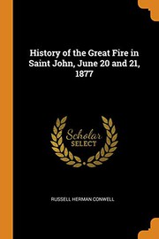 History of the Great Fire in Saint John, June 20 and 21, 1877