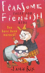Fearsome Tales for Fiendish Kids
