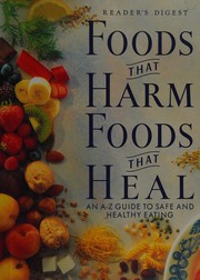 Foods that harm, foods that heal