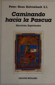 Caminando hacia la pascua
