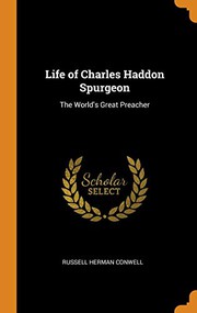 Life of Charles Haddon Spurgeon