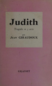 Judith, tragédie en trois actes