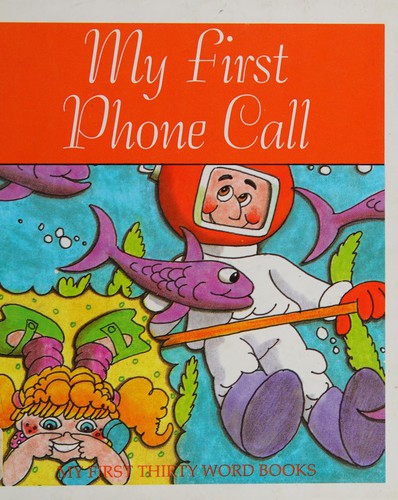 My first phone call