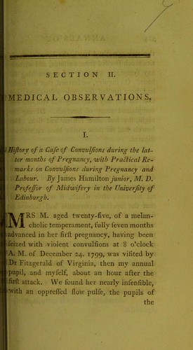 History of a case of convulsions during the latter months of pregnancy, with practical remarks on convulsions during pregnancy and labour