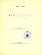 Monograph on the Aye-Aye (Chiromys madagascariensis, Cuvier)
