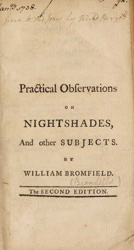 An account of the English nightshades, and their effects. With the original case of Dr. Lambergen ... Also practical observations on the use of corrosive sublimate, and sarsaparilla