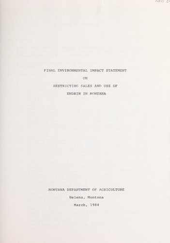 Final environmental impact statement on restricting sales and use of endrin in Montana