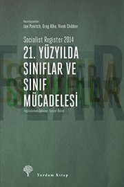 21. Yuzyilda Siniflar ve Sinif Mucadelesi