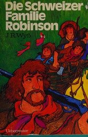 Die Schweizer Familie Robinson