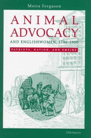 Animal advocacy and Englishwomen, 1780-1900