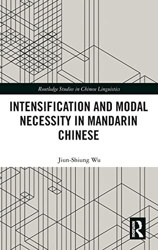 Intensification and Modal Necessity in Mandarin Chinese