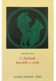 L'Alcibiade Fanciullo a Scola