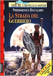 La strada dei guerriero