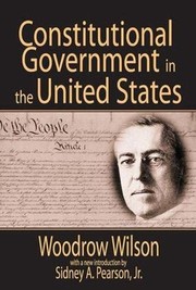 Constitutional government in the United States