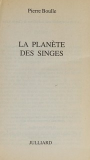 La Planete DES Singes (French Edition)