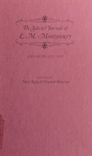 The Selected Journals of L. M. Montgomery, 1921-1929
