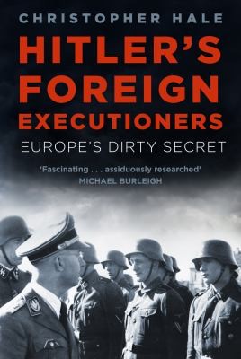 Hitler's foreign executioners