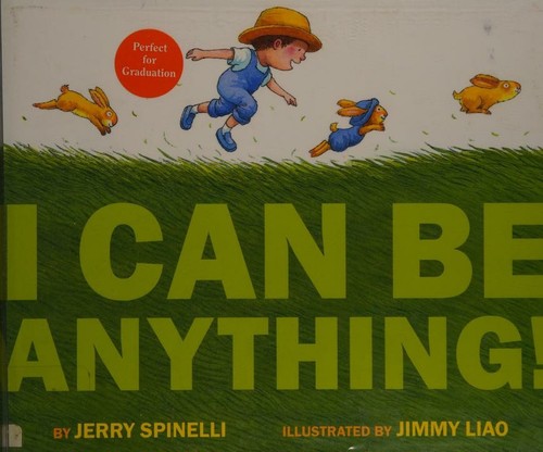 I can be anything!