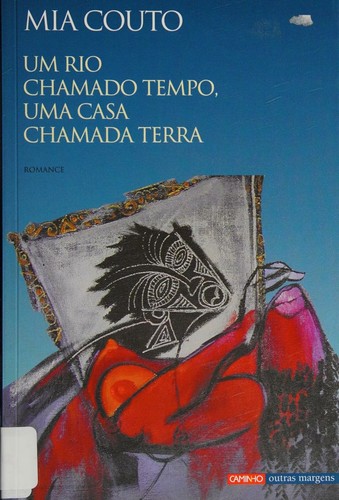 Um rio chamado tempo, uma casa chamada terra