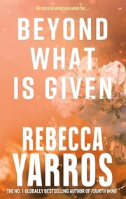 Beyond What Is Given - Flight & Glory #3